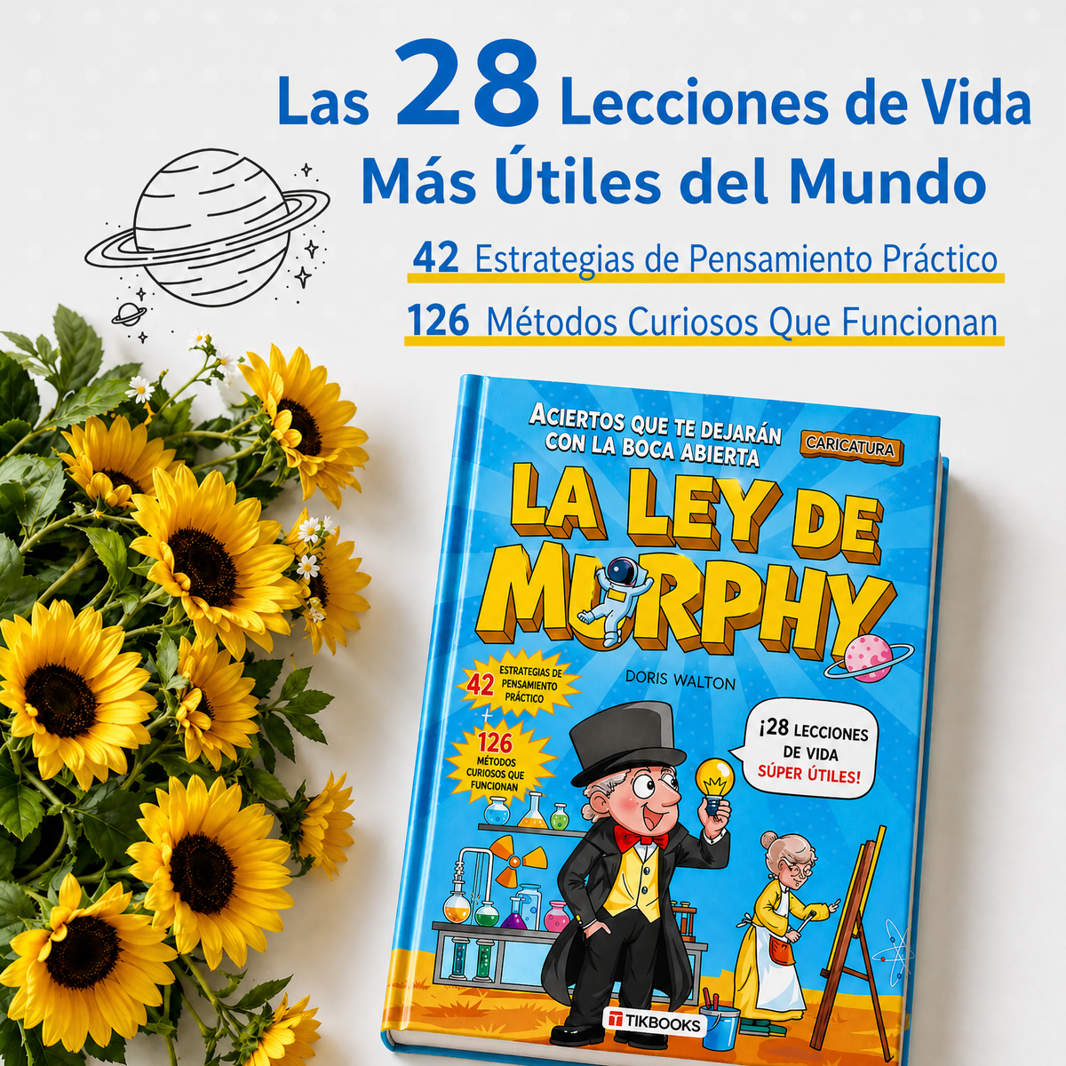 La Ley de Murphy: Principios de Vida para Niños