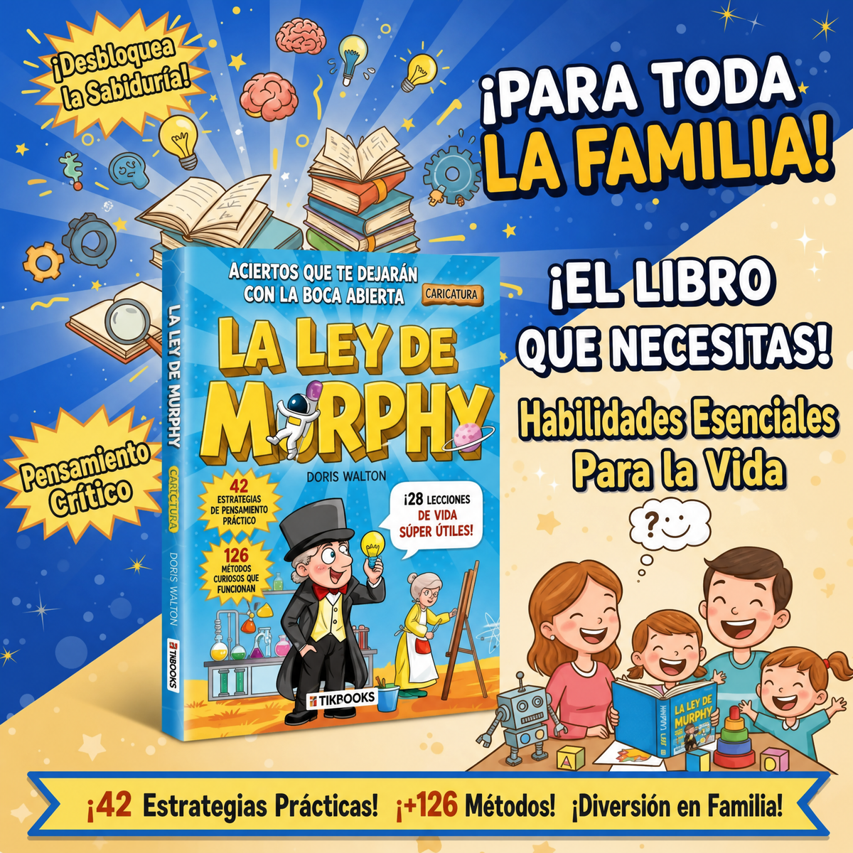 La Ley de Murphy: Principios de Vida para Niños